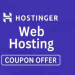 Hostinger कूपन कोड और एक्सक्लूसिव होस्टिंग ऑफर 2025
